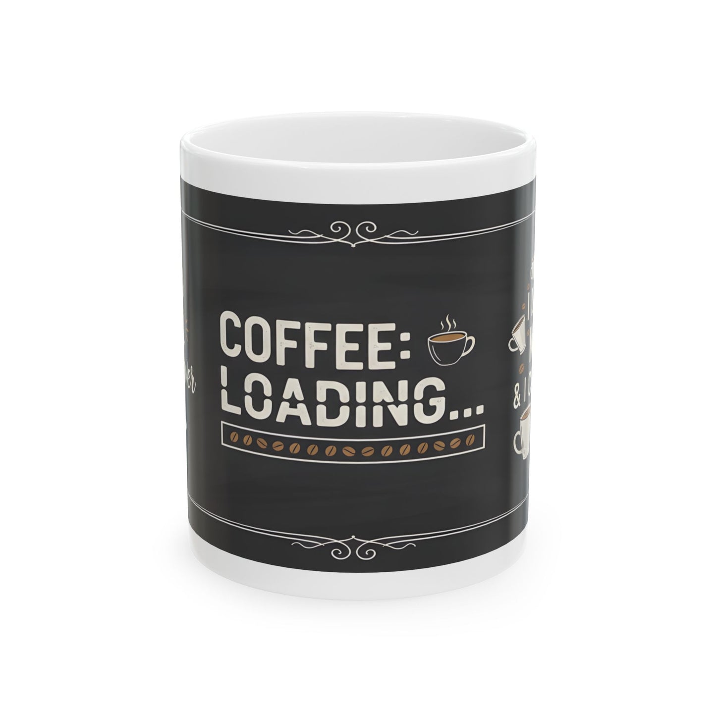 Coffee Loading Mug (11oz)