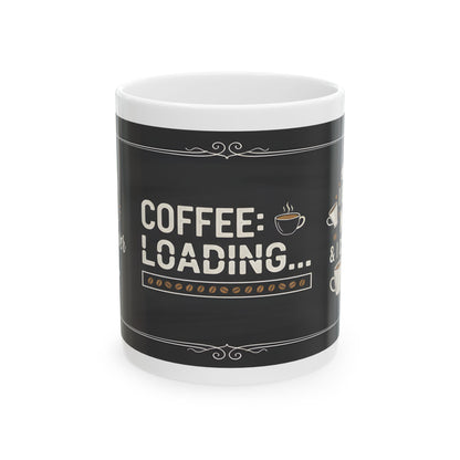 Coffee Loading Mug (11oz)