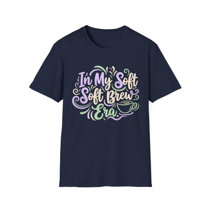 In My Soft Brew Era | Aesthetic Coffee & Soft Life Graphic Tee