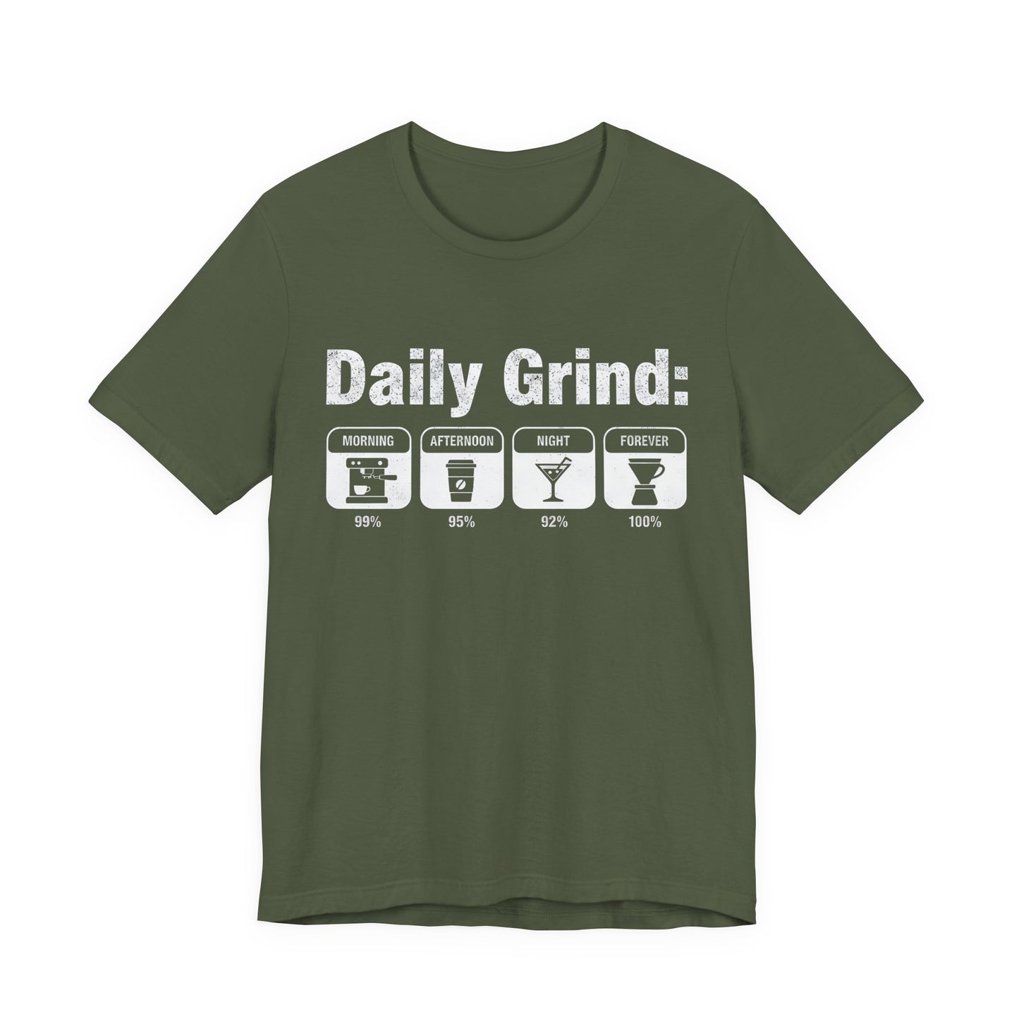 Daily Grind T-Shirt (Unisex T-Shirt)