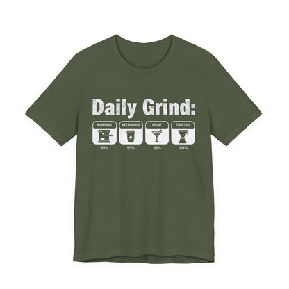 Daily Grind T-Shirt (Unisex T-Shirt)
