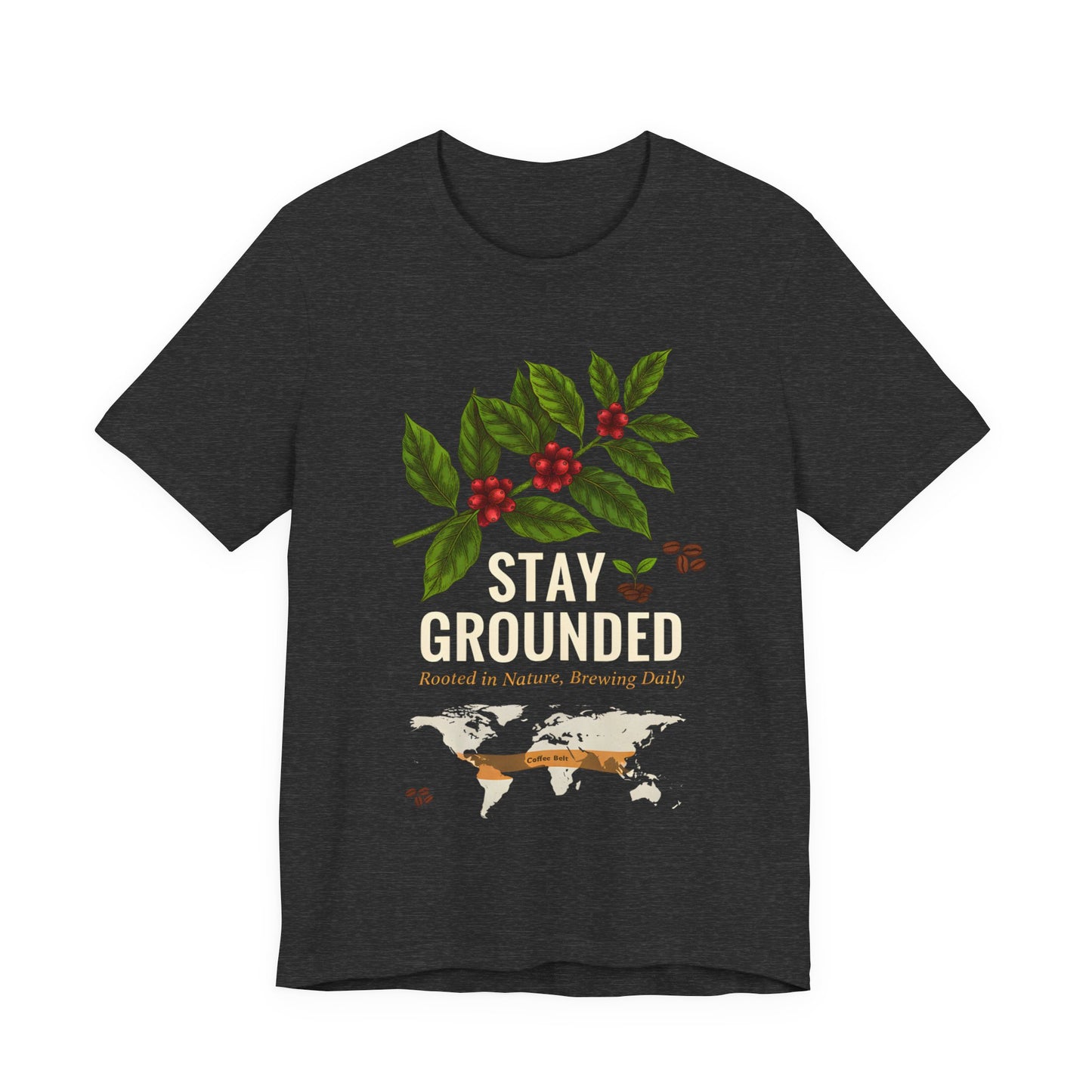 Stay Grounded T-Shirt (Unisex T-Shirt)