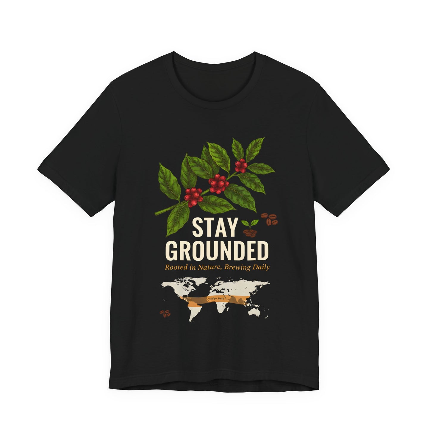 Stay Grounded T-Shirt (Unisex T-Shirt)