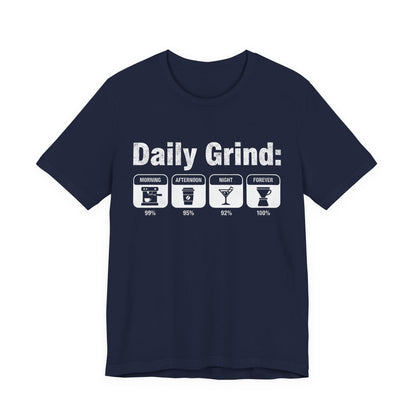 Daily Grind T-Shirt (Unisex T-Shirt)
