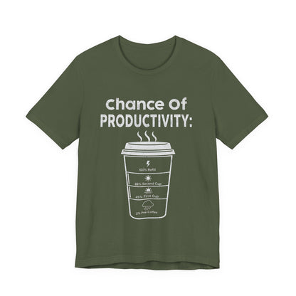 Chance of Productivity T-Shirt (Unisex T-Shirt)