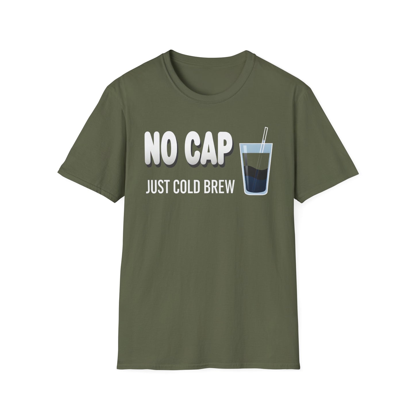 "No Cap Just Cold Brew" – Premium Graphic Tee